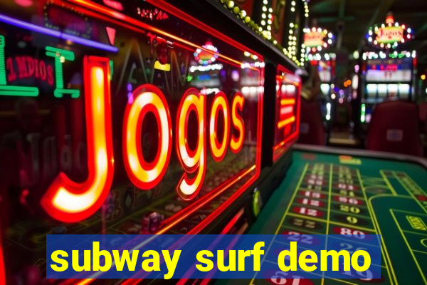 subway surf demo